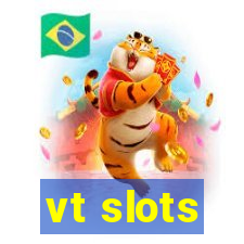 vt slots